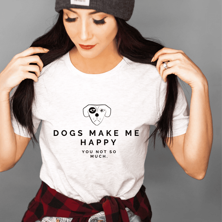 Dogs make me happy T-shirt