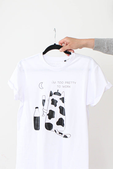 Too Pretty To Work T-Shirt